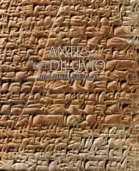 ANTES DEL DILUVIO. MESOPOTAMIA 3500 – 2100 AC | 9788434313149 | AZARA, PEDRO | Llibreria Drac - Llibreria d'Olot | Comprar llibres en català i castellà online