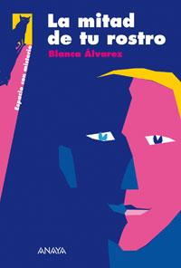 MITAD DE TU ROSTRO, LA | 9788466776714 | ALVAREZ, BLANCA | Llibreria Drac - Llibreria d'Olot | Comprar llibres en català i castellà online