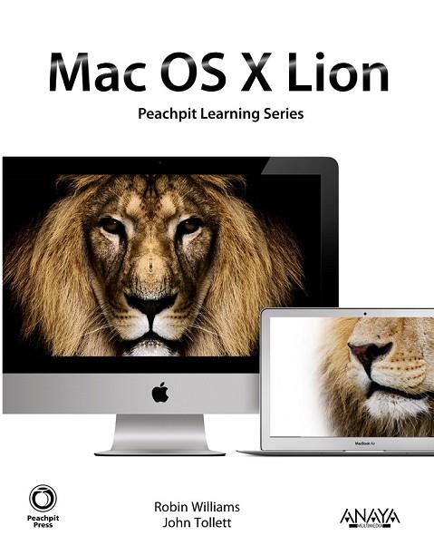 MAC OS X LION | 9788441530539 | WILLIAMS, ROBIN; TOLLETT, JOHN | Llibreria Drac - Llibreria d'Olot | Comprar llibres en català i castellà online