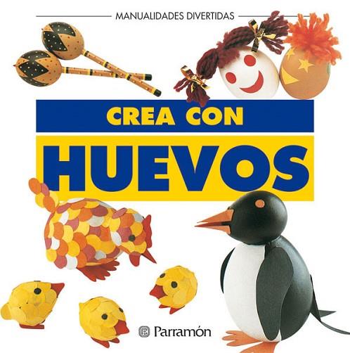 CREA CON HUEVOS | 9788434218994 | Llibreria Drac - Llibreria d'Olot | Comprar llibres en català i castellà online