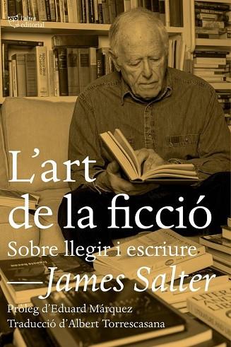 ART DE LA FICCIÓ, L' | 9788494655609 | SALTER, JAMES | Llibreria Drac - Librería de Olot | Comprar libros en catalán y castellano online