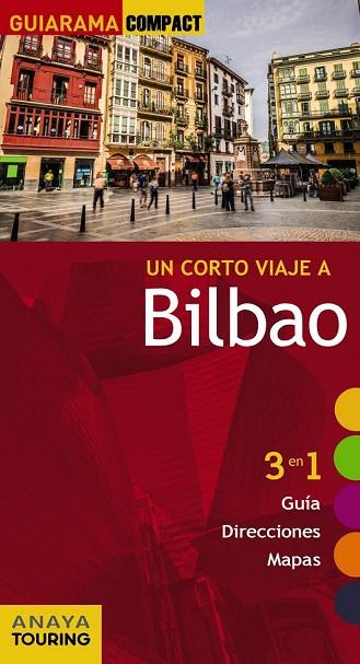 BILBAO 2015 (GUIARAMA COMPACT) | 9788499356853 | GÓMEZ, IÑAKI | Llibreria Drac - Librería de Olot | Comprar libros en catalán y castellano online