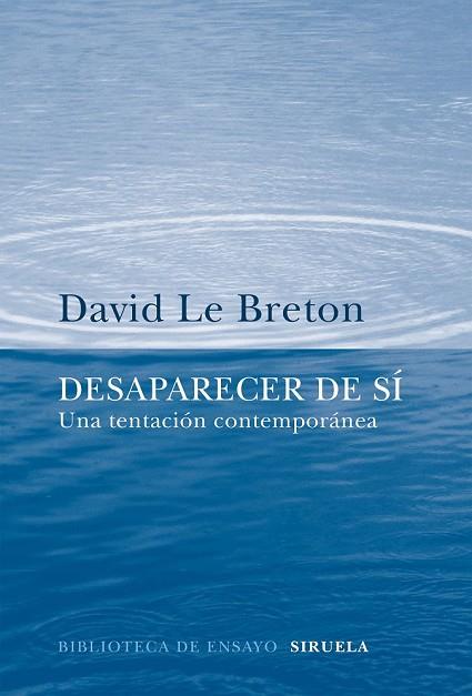 DESAPARECER DE SÍ | 9788416638970 | LE BRETON, DAVID | Llibreria Drac - Librería de Olot | Comprar libros en catalán y castellano online