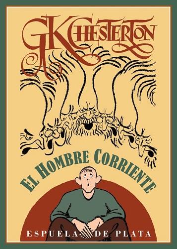 HOMBRE CORRIENTE, EL | 9788415177821 | CHESTERTON, GILBERT KEITH | Llibreria Drac - Librería de Olot | Comprar libros en catalán y castellano online