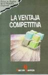 VENTAJA COMPETITIVA, LA | 9788479782832 | Llibreria Drac - Librería de Olot | Comprar libros en catalán y castellano online