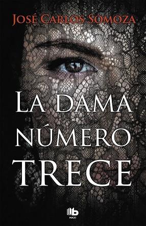 DAMA NUMERO TRECE, LA | 9788490707128 | SOMOZA, JOSE CARLOS | Llibreria Drac - Librería de Olot | Comprar libros en catalán y castellano online