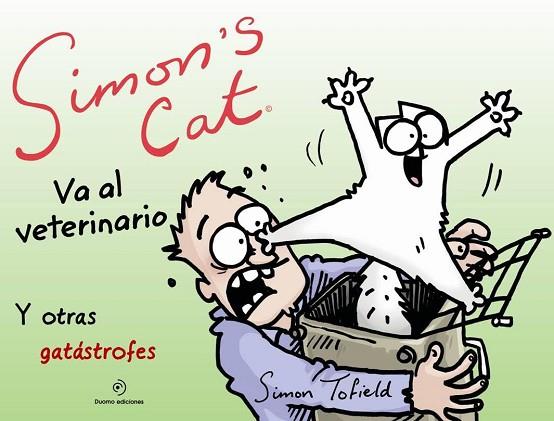 SIMON'S CAT VA AL VETERINARIO | 9788416261864 | TOFIELD, SIMON | Llibreria Drac - Llibreria d'Olot | Comprar llibres en català i castellà online
