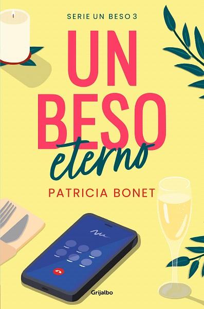 BESO ETERNO, UN (UN BESO 3) | 9788425364532 | BONET, PATRICIA | Llibreria Drac - Librería de Olot | Comprar libros en catalán y castellano online