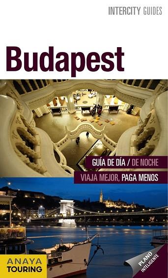BUDAPEST 2013 (INTERCITY GUIDES) | 9788499355221 | GOMEZ, IÑAKI | Llibreria Drac - Llibreria d'Olot | Comprar llibres en català i castellà online