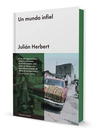 UN MUNDO INFIEL | 9788416420742 | HERBERT CHÁVEZ, JULIÁN | Llibreria Drac - Llibreria d'Olot | Comprar llibres en català i castellà online