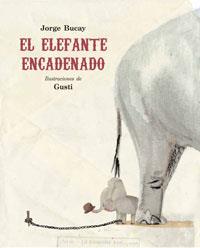 ELEFANTE ENCADENADO, EL | 9788479016661 | BUCAY, JORGE | Llibreria Drac - Librería de Olot | Comprar libros en catalán y castellano online