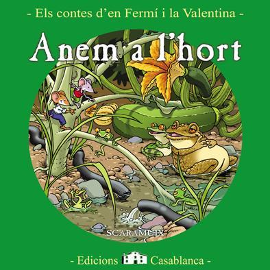 ANEM A L'HORT (CONTE FERMI) | 9788493948528 | Llibreria Drac - Llibreria d'Olot | Comprar llibres en català i castellà online