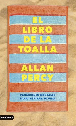 LIBRO DE LA TOALLA, EL | 9788423365159 | PERCY, ALLAN | Llibreria Drac - Llibreria d'Olot | Comprar llibres en català i castellà online