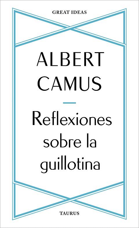 REFLEXIONES SOBRE LA GUILLOTINA | 9788430625901 | CAMUS, ALBERT | Llibreria Drac - Librería de Olot | Comprar libros en catalán y castellano online