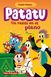 RATOLI EN EL PIANO, UN (PATATU 3) | 9788424645984 | BASSAS, ANGELS | Llibreria Drac - Librería de Olot | Comprar libros en catalán y castellano online