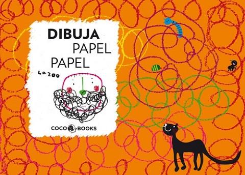 DIBUJA PAPEL PAPEL | 9788493962197 | LA ZOO | Llibreria Drac - Librería de Olot | Comprar libros en catalán y castellano online