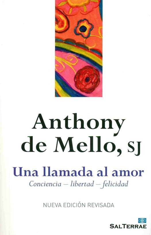 UNA LLAMADA AL AMOR | 9788429324853 | DE MELLO, ANTHONY | Llibreria Drac - Librería de Olot | Comprar libros en catalán y castellano online