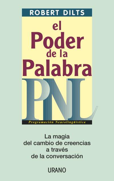 PODER DE LA PALABRA, EL.  PNL | 9788479535193 | DILTS, ROBERT | Llibreria Drac - Llibreria d'Olot | Comprar llibres en català i castellà online