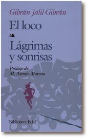 LOCO, EL-LAGRIMAS Y SONRISAS (DIP) | 9788476403501 | GIBRAN, JALIL | Llibreria Drac - Librería de Olot | Comprar libros en catalán y castellano online