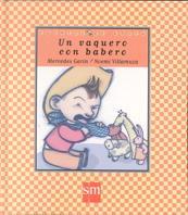 VAQUERO CON BABERO, UN | 9788434862388 | GERIN, MERCEDES | Llibreria Drac - Llibreria d'Olot | Comprar llibres en català i castellà online