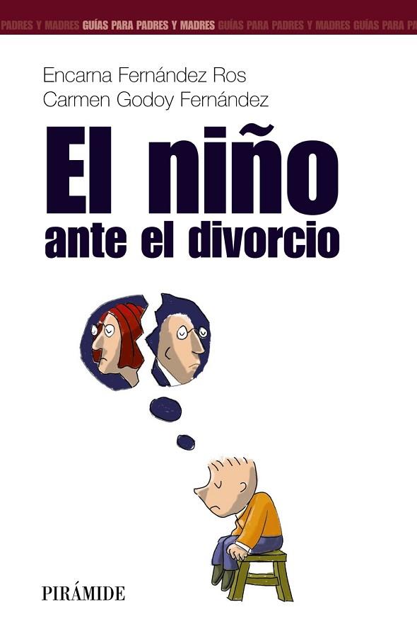 NIÑO ANTE EL DIVORCIO, EL | 9788436817126 | FERNANDEZ, ENCARNA; C. GODOY | Llibreria Drac - Llibreria d'Olot | Comprar llibres en català i castellà online