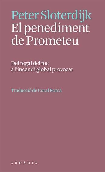 PENEDIMENT DE PROMETEU, EL | 9788412667332 | SLOTERDIJK, PETER | Llibreria Drac - Librería de Olot | Comprar libros en catalán y castellano online