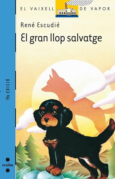 GRAN LLOP SALVATGE, EL | 9788476291290 | EscudiÚ, Rene | Llibreria Drac - Llibreria d'Olot | Comprar llibres en català i castellà online