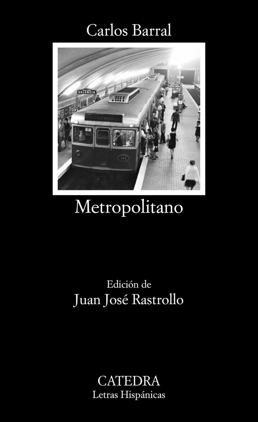 METROPOLITANO | 9788437639284 | BARRAL, CARLOS | Llibreria Drac - Librería de Olot | Comprar libros en catalán y castellano online