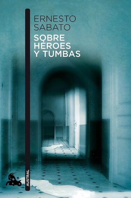 SOBRE HEROES Y TUMBAS | 9788432248337 | SABATO, ERNESTO | Llibreria Drac - Librería de Olot | Comprar libros en catalán y castellano online