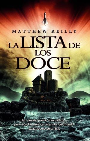 LISTA DE LOS DOCE, LA | 9788498007855 | REILLY, MATTHEW | Llibreria Drac - Llibreria d'Olot | Comprar llibres en català i castellà online