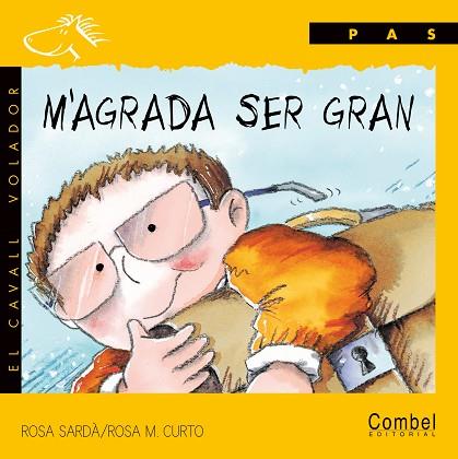 M'AGRADA SER GRAN | 9788478645329 | SARDA, ROSA - CURTO, ROSA M. | Llibreria Drac - Librería de Olot | Comprar libros en catalán y castellano online