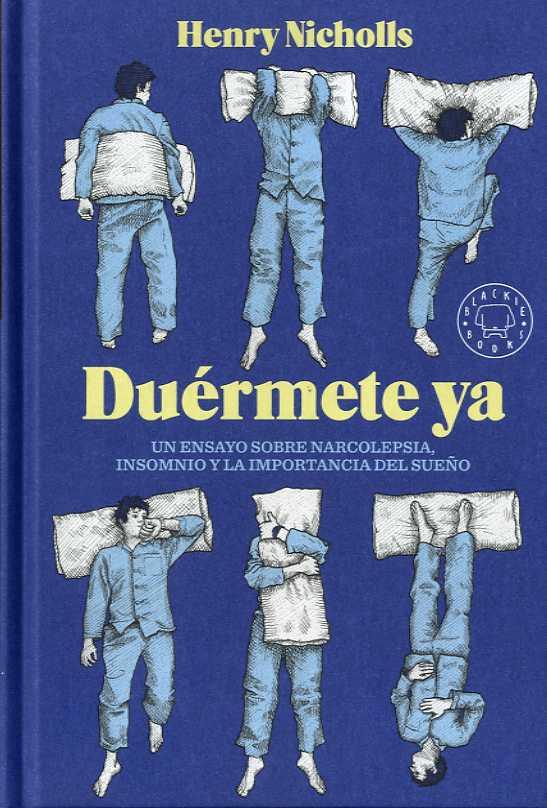 DUÉRMETE YA | 9788417059774 | NICHOLLS, HENRY | Llibreria Drac - Librería de Olot | Comprar libros en catalán y castellano online