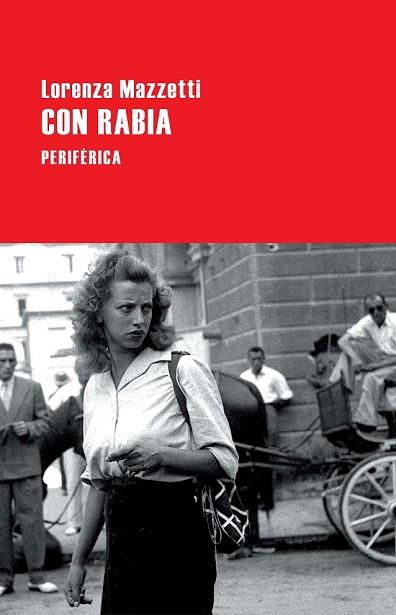 CON RABIA | 9788416291571 | MAZZETTI, LORENZA | Llibreria Drac - Librería de Olot | Comprar libros en catalán y castellano online