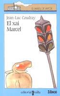 XAI MARCEL, EL | 9788476299036 | COUDRAY, JEAN-LUC | Llibreria Drac - Llibreria d'Olot | Comprar llibres en català i castellà online