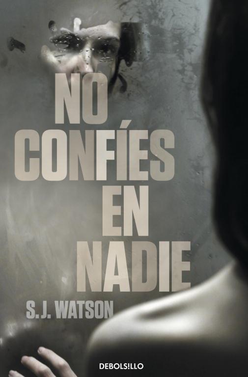 NO CONFIES EN NADIE | 9788499895161 | WATSON, SJ | Llibreria Drac - Llibreria d'Olot | Comprar llibres en català i castellà online