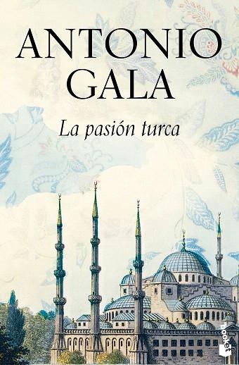 PASIÓN TURCA, LA | 9788408289012 | GALA, ANTONIO | Llibreria Drac - Llibreria d'Olot | Comprar llibres en català i castellà online