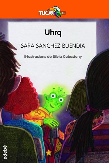 UHRQ (CAT.) | 9788468356068 | SÁNCHEZ BUENDIA, SARA | Llibreria Drac - Llibreria d'Olot | Comprar llibres en català i castellà online