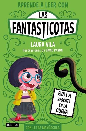 EVA Y EL RESCATE EN LA CUEVA (APRENDE A LEER CON LAS FANTASTICOTAS 4) | 9788408273080 | VILA, LAURA | Llibreria Drac - Llibreria d'Olot | Comprar llibres en català i castellà online