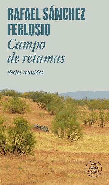 CAMPO DE RETAMAS | 9788439742500 | SÁNCHEZ FERLOSIO, RAFAEL | Llibreria Drac - Librería de Olot | Comprar libros en catalán y castellano online