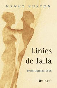 LINIES DE FALLA | 9788498672565 | HUSTON, NANCY | Llibreria Drac - Librería de Olot | Comprar libros en catalán y castellano online