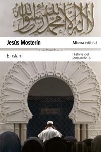ISLAM, EL | 9788420669915 | MOSTERIN, JESUS | Llibreria Drac - Librería de Olot | Comprar libros en catalán y castellano online