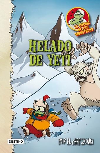 HELADO DE YETI (COCINA DE LOS MONSTRUOS 8) | 9788408007500 | VV.AA. | Llibreria Drac - Librería de Olot | Comprar libros en catalán y castellano online