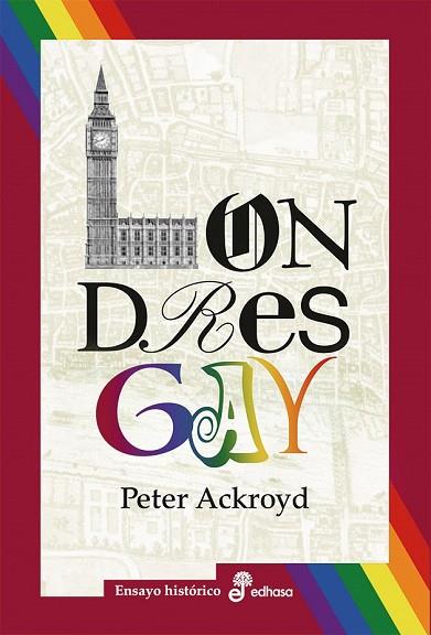 LONDRES GAY | 9788435025683 | ACKROYD, PETER | Llibreria Drac - Librería de Olot | Comprar libros en catalán y castellano online