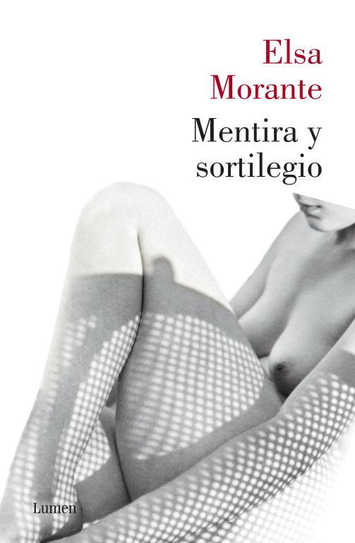 MENTIRA Y SORTILEGIO | 9788426420794 | MORANTE, ELSA | Llibreria Drac - Librería de Olot | Comprar libros en catalán y castellano online