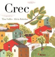 CREC | 9788494686771 | VALLÈS, TINA; BALADAN, ALICIA | Llibreria Drac - Llibreria d'Olot | Comprar llibres en català i castellà online