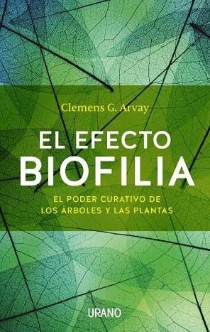 EFECTO BIOFILIA, EL | 9788479539436 | ARVAY, CLEMENS G. | Llibreria Drac - Llibreria d'Olot | Comprar llibres en català i castellà online