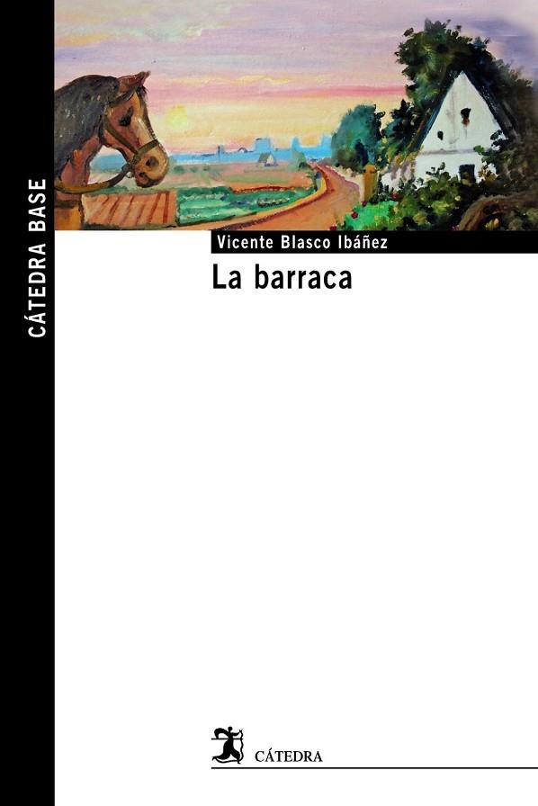 BARRACA, LA | 9788437636597 | BLASCO IBÁÑEZ, VICENTE | Llibreria Drac - Librería de Olot | Comprar libros en catalán y castellano online