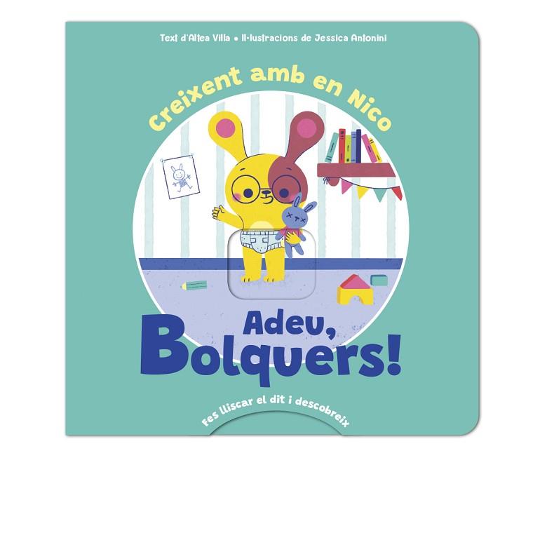ADEU BOLQUERS! CREIXENT AMB EN NICO | 9788419262233 | VILLA, ALTEA | Llibreria Drac - Llibreria d'Olot | Comprar llibres en català i castellà online