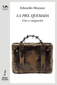 PIEL QUEMADA, LA  | 9788479607807 | MOYANO ZAMORA, EDUARDO | Llibreria Drac - Llibreria d'Olot | Comprar llibres en català i castellà online