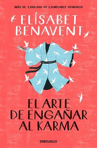 ARTE DE ENGAÑAR AL KARMA, EL | 9788466359375 | BENAVENT, ELÍSABET | Llibreria Drac - Librería de Olot | Comprar libros en catalán y castellano online